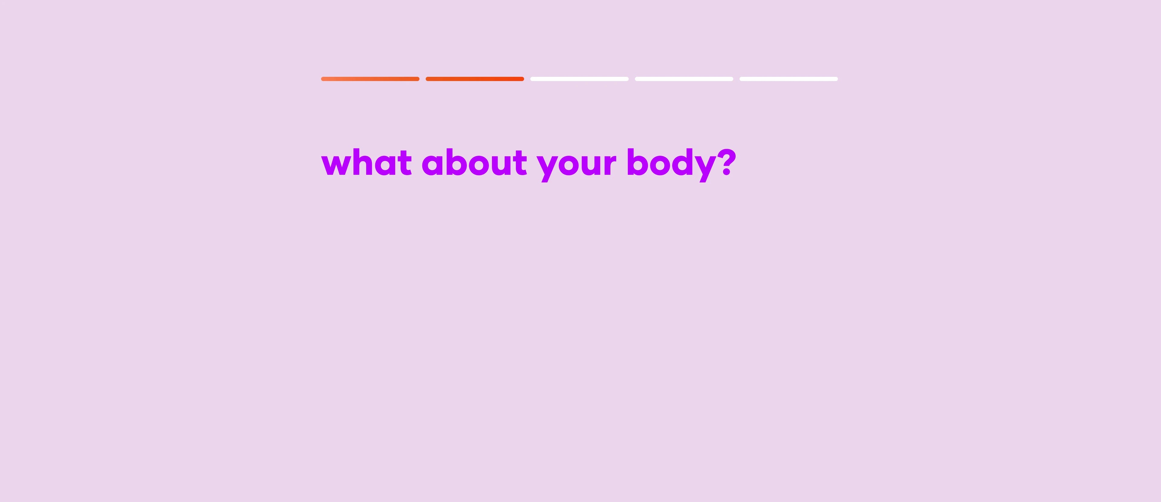 what about your body?